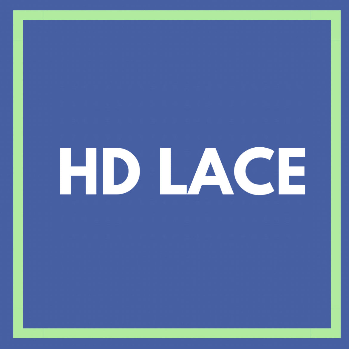 HD Lace